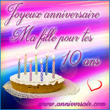 ﻿ gâteau anniversaire original en 80 idées pour fille ou garçon. Joyeux Anniversaire Ma Fille 10 Ans Joyeux Anniversaire
