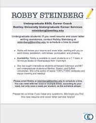For getting cv to writing a cover letter for a job, experts in composing resumes are ready to provide the result that would impress any employer. Attn International Students Esol Resume And Cover Letter Writing Tutor Now Available Bentley Careeredge