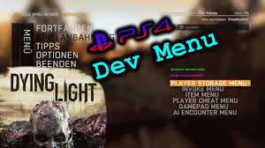 Dying Light 1 00 Ps4 Dev Cheat Menu Youtube