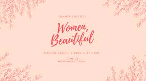 Welcome to the longest day of the year! Women Beautiful Summer Solstice Retreat 06 21 18