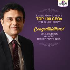 Congratulations to Mr. Abhijit Roy, MD & CEO of Berger Paints India, for  making it to the Top 100 CEOs list of Business Today.