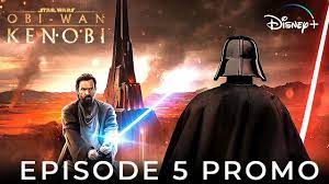 Obi-Wan Kenobi EPISODE 5 PROMO TRAILER | Disney+ - YouTube