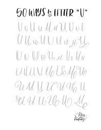 If all 9 letters were unique, then we'd have: 50 Ways To Letter U Lettering Hand Lettering Fonts Lettering Alphabet