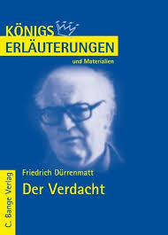 Der Verdacht von Friedrich Dürrenmatt. Textanalyse und Interpretation.  (Ebook
