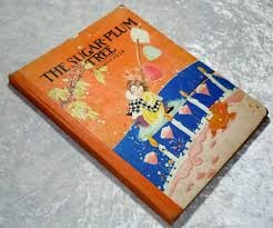 The Sugar-Plum Tree - Ulysses Rare Books