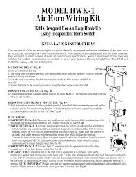 This causes excessive voltage drop (bad for the device). Wolo Hwk 1 Air Horn Wiring Kit User Manual 2 Pages