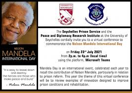 Read on to know more. Fourth Observation Of Nelson Mandela Day Seychelles Nation