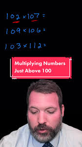 Multiplying Numbers Just Above 100: A Quick Trick