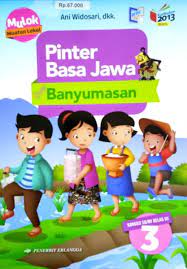 Check spelling or type a new query. Jual Buku Pelajaran Sd Mi Pinter Basa Jawa Banyumasan Kelas 3 K2013 New Di Lapak Rumah Buku Nanda Bukalapak