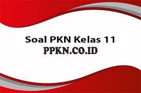 Soal pkn yang akan kami bagikan kali ini sangat sesuai jika anda gunakan sebagai soal latihan ulangan akhir semester (uas) atau ulangan kenaikan demikian soal pkn kelas xi semester genap telah kami paparkan semuanya, termasuk kunci jawaban dan pembahasan soal pkn. Soal Pkn Kelas 11 Pilihan Ganda Essay Dan Kunci Jawabannya