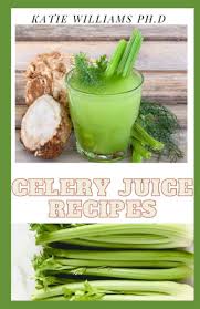 Green juices recipes for diabetics. Celery Juice Recipes Over 50 Celery Juice And Smoothie Recipes For Weight Loss Diabetes Williams Ph D Katie 9798595524667 Amazon Com Books