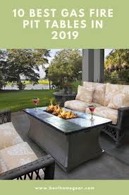 10 Best Gas Fire Pit Tables For 2020 Best Home Gear Fire Pit Coffee Table Gas Fire Pits Outdoor Propane Fire Pit Table