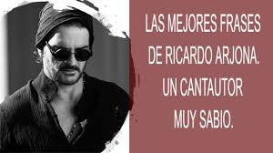 Check spelling or type a new query. Ricardo Arjona Sus Mejores Frases Youtube