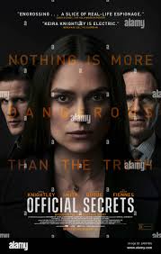 Official Secrets (2019) directed by Gavin Hood and starring Keira  Knightley, Matthew Goode, Ralph Fiennes and Matt Smith. True story about a  National Security Agency plot in the run up the 2003