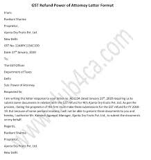 It's a legal document that is enforceable in the court of law in important matters. Power Of Attorney Letter Format For Gst Refund