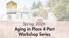4-Part Aging in Place Workshop Series - Elmsdale, NS