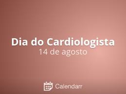 Nas consultas de rotina com o especialista é possível realizar diversos. Dia Do Cardiologista 14 De Agosto Calendarr