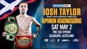 Josh taylor has the chance to become scotland's first undisputed world champion in the the four belt era when he takes on jose ramirez in las vegas on saturday night. Josh Taylor Fights On May 2 Live On Espn In Glasgow Boxing News