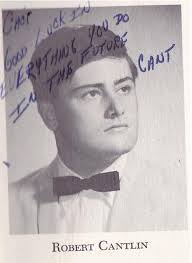 Robert Cantlin Obituary