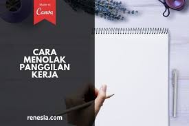 Berikut contoh kalimat penutup dalam surat yang benar pada umumnya. Contoh Kata Kata Cara Menolak Panggilan Kerja Untuk Referensi