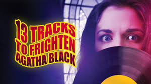 13 Tracks to Frighten Agatha Black