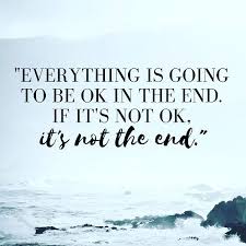 Everything Will Be Okay In The End If It Is Not Okay It Isn T The End When You Finally Come To The Conclusion Divorce How To Make Tea Cold Brew Coffee