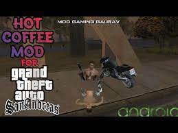 Pos tentang gta sa hot coffee mod cleo android yang ditulis oleh anggikjr81. Hot Coffee Mod For Gta Sa Android By Gaming Gaurav By Gaming Gaurav