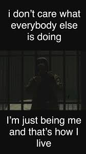 These nf quotes give you a glimpse into his music and personality. Don T Worry Not In Prison Nf Lyrics Nf Real Music Nf Quotes