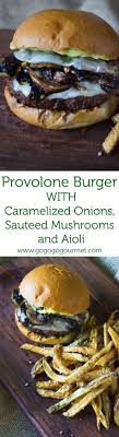 Pilzburger Mit Geschmolzenem Provolone Karamellisierten Zwiebeln Und Aioli Gehen Liketohave Aioli Gehen Gesc Pilz Burger Leckeres Essen Rezepte