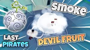 Smoke/Moku Devil Fruit in Last Pirates | ROBLOX - YouTube