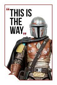 The Mandalorian Bounty Hunter Quote Mandalorian Disney Quotes Funny Star Wars Action Figures