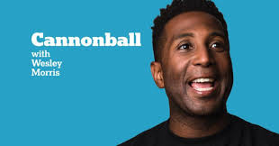 Introducing “Cannonball with Wesley Morris,” a New Podcast From The New  York Times