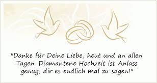 Wir haben 50 passende sprüche, 10 gedichte und 5 gefühlvolle textvorlagen für dich. Diamantenen Hochzeit Spruche Gluckwunsche Zur Diamantenen Hochzeit