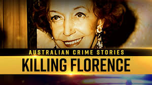 Australian Crime Stories" Killing Florence (TV Episode 2020)