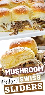 These Mushroom And Swiss Sliders Are Made With A Sweet Buttered Dinner Roll Perfectly Seas Slider Recipes Sliders Recipes Hawaiian Rolls Sliders Recipes Beef