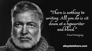 Ernest Hemingway Quotes About Love Life Death Books Fishing Sun