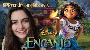 Apprenez anglais avec les chansons d'Encanto, le nouveau film Disney