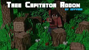 Download tree capitator mod apk 1.0.1 for android. Tree Capitator Addon Minecraft Pe Mods Addons