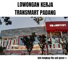 Transmart dmcc has its offices and representatives in many countries across the middle east, south east asia and africa, and has customers in all parts of the globe. Lowongan Kerja Transmart Padang Maret 2021 Padang Jobs