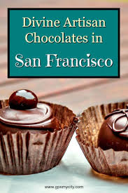 Divine Artisan Chocolates In San Francisco Artisan Chocolate Food Tasting Foodie Holidays