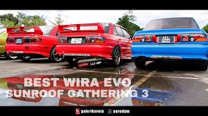 Check spelling or type a new query. Best Of The Best Proton Wira Convert Lancer Evo 3 Libero At Sunroof Gathering 3 2017 Youtube
