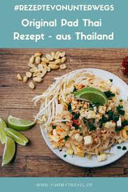 Original Pad Thai Rezept Thailandischer Klassiker Aus Dem Wok Rezept Pad Thai Rezepte Thai Rezepte Thailandisch Kochen