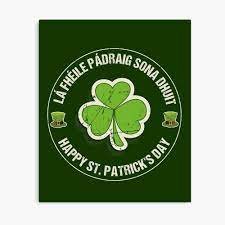 Bonus information includes pronunciation tips for irish phrases used on st. Retro Happy St Patrick S Day Auf Galisch Irland Irisch Feiertag Fotodruck Von Stearman Redbubble
