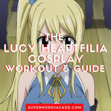 Youtube vlogger chloe ting's workouts promise fast fat burning and six pack abs. Lucy Heartfilia Cosplay Workout Guide Become The Fairy Tail Mage