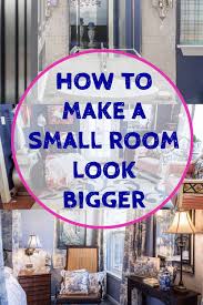 How To Make A Small Room Look Bigger 20 Small Space Decorating Ideas Decorating Small Spaces Small Room Decor Small Rooms