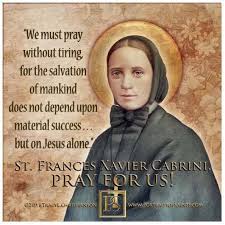 Saint Frances Xavier Cabrini In 2020 Saint Quotes Catholic Catholic Saint Quotes