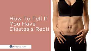 Maybe you would like to learn more about one of these? How To Tell If You Have Diastasis Recti Brb Yoga