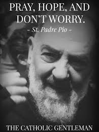 PADRE PIO'S FAVORITE PRAYER I. O my Jesus, you have said: “Truly I say to  you, ask and you will receive, seek and you will find, knock and it will be  opened