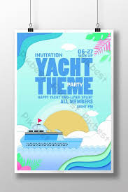 You can use this product as. Yacht Theme Party Invitation Poster Psd Free Download Pikbest
