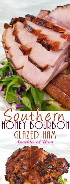 Southern Honey Bourbon Glazed Ham Recipe Recipe Bourbon Glazed Ham Recipe Ham Glaze Recipe Ham Glaze
